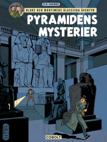 Blake och Mortimer 2: Pyramidens mysterier Blake och Mortimer 2: Pyramidens mysterier