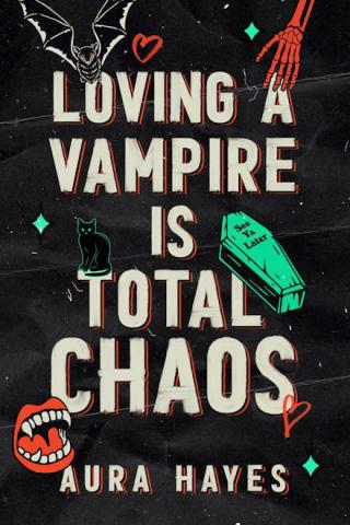 Loving a Vampire is Total Chaos Loving a Vampire is Total Chaos
