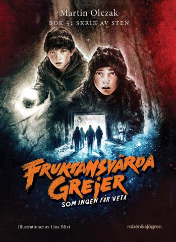 Fruktansvärda grejer som ingen får veta Bok 5 - Skrik av sten Fruktansvärda grejer som ingen får veta Bok 5 - Skrik av sten