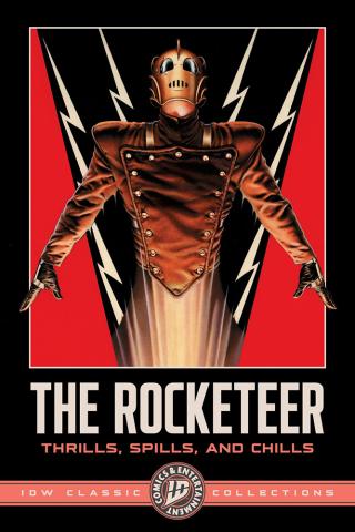 The Rocketeer: Thrills, Spills, and Chills (IDW Classic Collections)