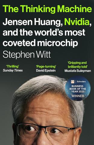The Thinking Machine - Jensen Huang, Nvidia, and the World’s Most Coveted Microchip