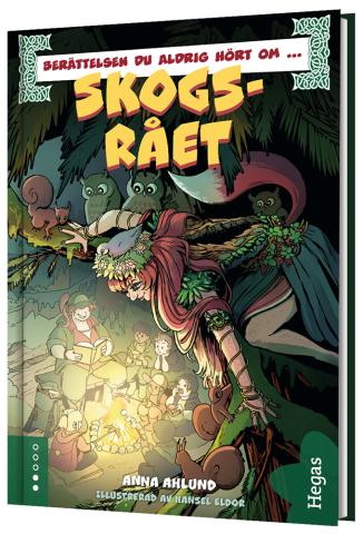 Berättelsen du aldrig hört om Skogsrået