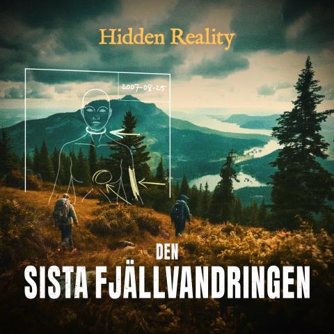 Hidden Reality: Den Sista Fjällvandringen