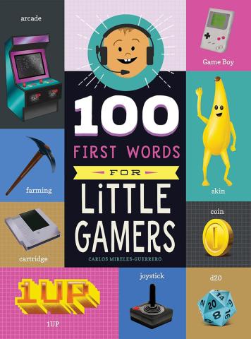 100 First Words for Little Gamers (Board Book)