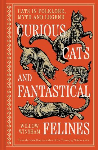 Curious Cats and Fantastical Felines - Cats in folklore, myth and legend