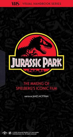 Jurassic Park: VHS Edition Visual Handbook Jurassic Park: VHS Edition Visual Handbook