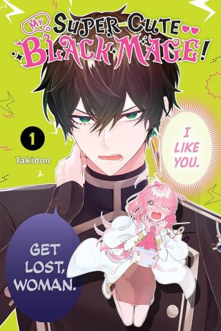 My Super-Cute Black Mage!, Vol. 1 My Super-Cute Black Mage!, Vol. 1