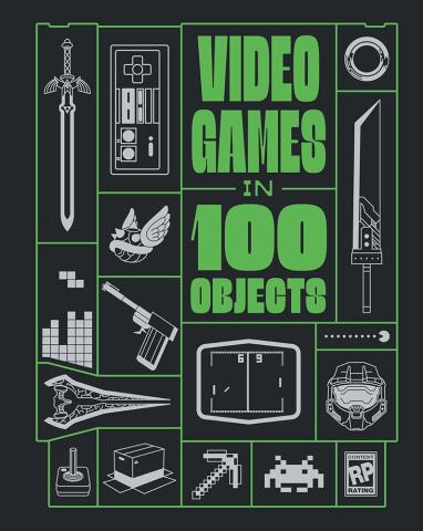 Video Games in 100 Objects Video Games in 100 Objects