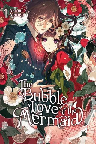 The Bubble Love of the Mermaid, Vol. 1 (light novel) The Bubble Love of the Mermaid, Vol. 1 (light novel)
