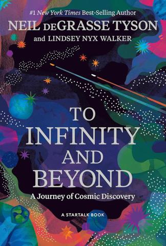 To Infinity and Beyond - A Journey of Cosmic Discovery To Infinity and Beyond - A Journey of Cosmic Discovery