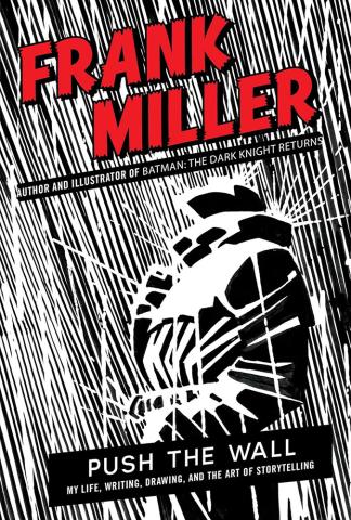 Push the Wall: My Life, Writing, Drawing and the Art of Storytelling