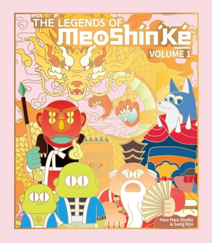 The Legends of MeoShín'Ké Vol I: Illustrated Guide to Korean Monsters and Mythology