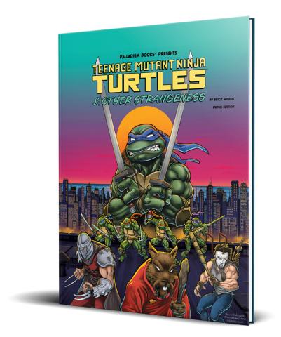 Teenage Mutant Ninja Turtles & Other Strangeness Redux Edition RPG