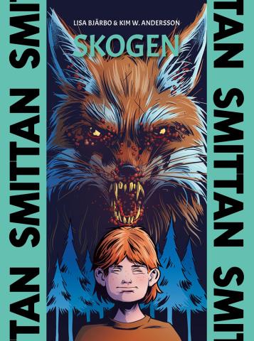 Smittan 2 - Skogen