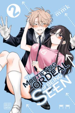 The Mortifying Ordeal of Being Seen, Vol. 2 The Mortifying Ordeal of Being Seen, Vol. 2
