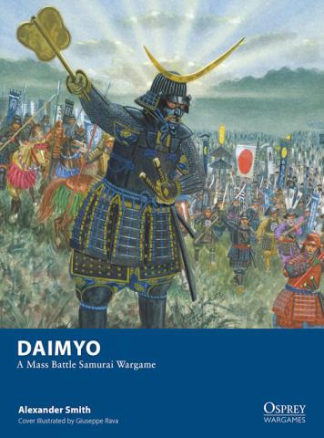 Daimyo - A Mass Battle Samurai Wargame Daimyo - A Mass Battle Samurai Wargame