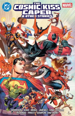 DC/Marvel: The Cosmic Kiss Caper & Other Stories DC/Marvel: The Cosmic Kiss Caper & Other Stories
