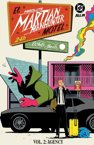 Absolute Martian Manhunter Vol. 2: The Agency (DC All In) Absolute Martian Manhunter Vol. 2: The Agency (DC All In)