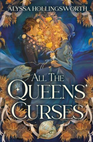 All the Queens' Curses All the Queens' Curses