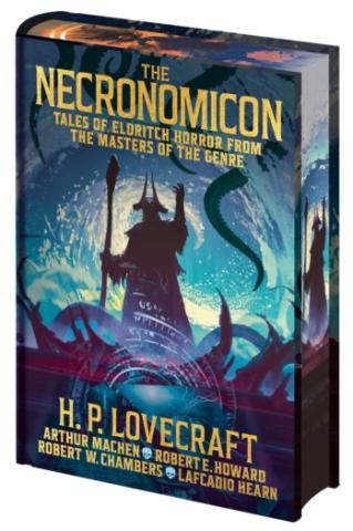 The Necronomicon: Tales of Eldritch Horror from the Masters of the Genre