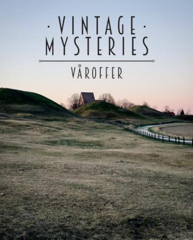 Vintage Mysteries: Våroffer
