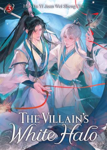 The Villain's White Halo Vol. 3