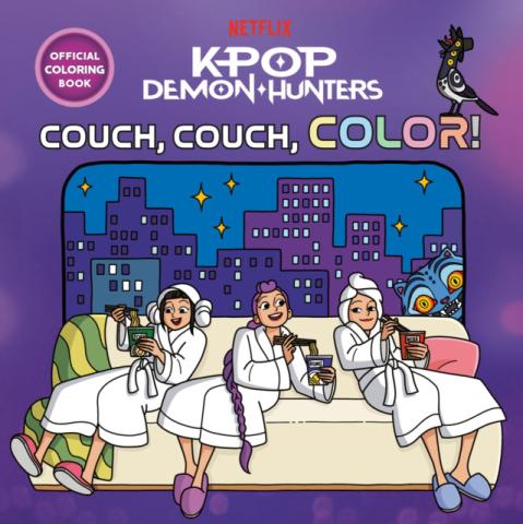 K-Pop Demon Hunters: Couch, Couch, Color! Official Coloring Book K-Pop Demon Hunters: Couch, Couch, Color! Official Coloring Book