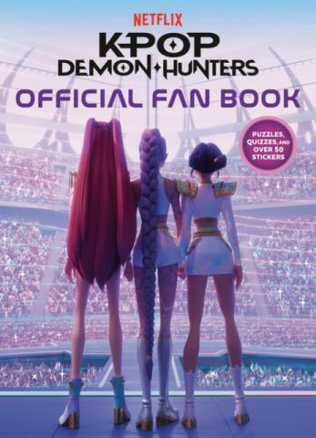 K-Pop Demon Hunters Official Fan Book K-Pop Demon Hunters Official Fan Book