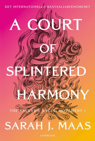 A Court of Splintered Harmony (svensk utgåva) A Court of Splintered Harmony (svensk utgåva)