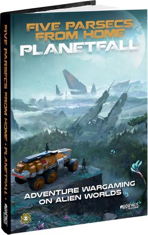 Five Parsecs From Home: Planetfall Five Parsecs From Home: Planetfall