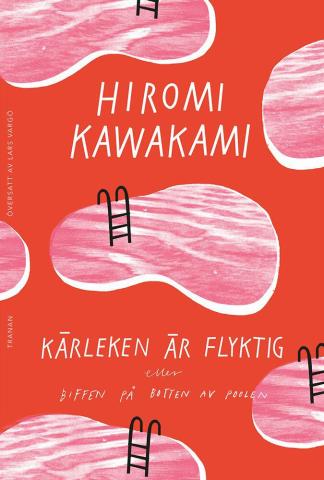 Kärleken är flyktig, eller biffen på botten av poolen Kärleken är flyktig, eller biffen på botten av poolen