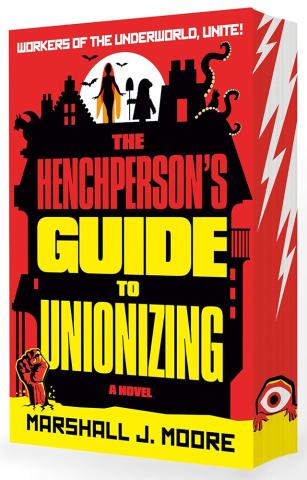 The Henchperson's Guide to Unionizing