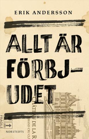 Allt är förbjudet Allt är förbjudet