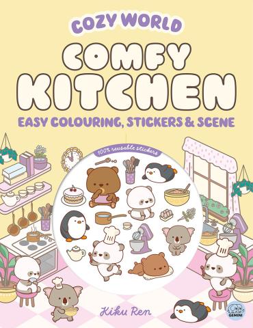 Cozy World Comfy Kitchen: Easy Colouring and Sticker Scene Cozy World Comfy Kitchen: Easy Colouring and Sticker Scene