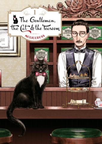 The Gentleman, the Cat & the Tearoom Volume 1 The Gentleman, the Cat & the Tearoom Volume 1