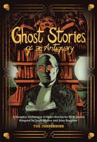 Ghost Stories of an Antiquary Ghost Stories of an Antiquary