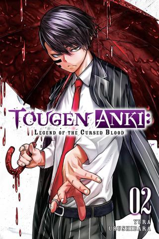 Tougen Anki: Legend of the Cursed Blood, Vol. 2 Tougen Anki: Legend of the Cursed Blood, Vol. 2