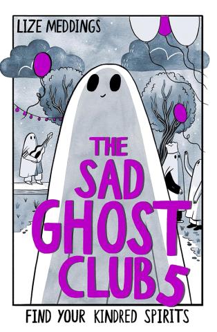 The Sad Ghost Club Volume 5: Find Your Kindred Spirits The Sad Ghost Club Volume 5: Find Your Kindred Spirits