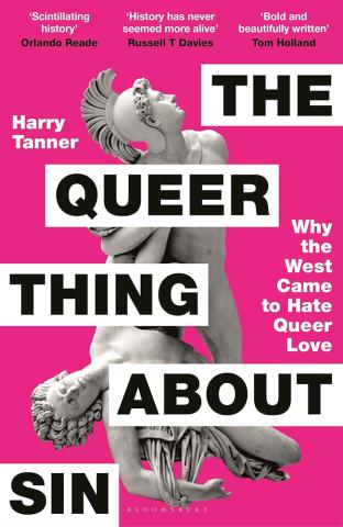 The Queer Thing About Sin - Why the West Came to Hate Queer Love The Queer Thing About Sin - Why the West Came to Hate Queer Love