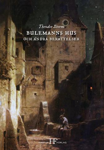 Bulemanns hus och andra berättelser Bulemanns hus och andra berättelser