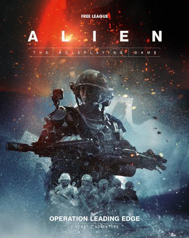 Alien RPG Evolved Edition: Operation Leading Edge Alien RPG Evolved Edition: Operation Leading Edge