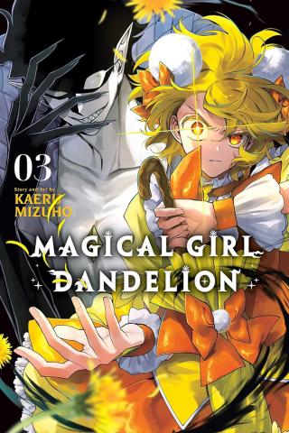 Magical Girl Dandelion, Vol. 3 Magical Girl Dandelion, Vol. 3