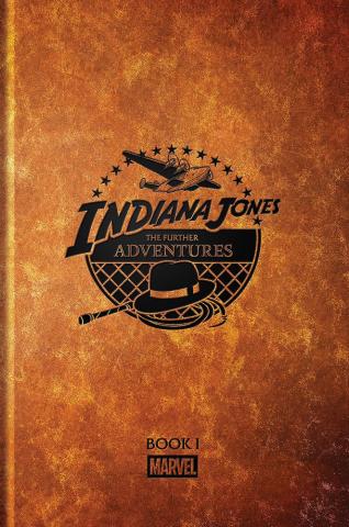 Indiana Jones: The Further Adventures Book I Indiana Jones: The Further Adventures Book I