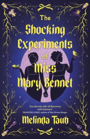 The Shocking Experiments of Miss Mary Bennet The Shocking Experiments of Miss Mary Bennet