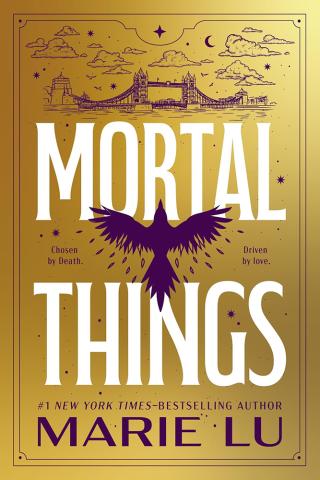 Mortal Things Mortal Things