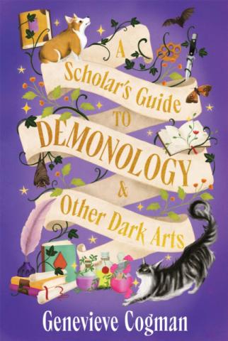 A Scholar's Guide to Demonology (& Other Dark Arts) A Scholar's Guide to Demonology (& Other Dark Arts)
