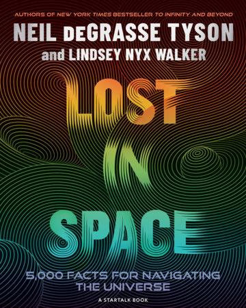 Lost in Space - 5,000 Facts for Navigating the Universe