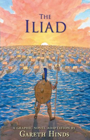 The Iliad: A Graphic Novel The Iliad: A Graphic Novel