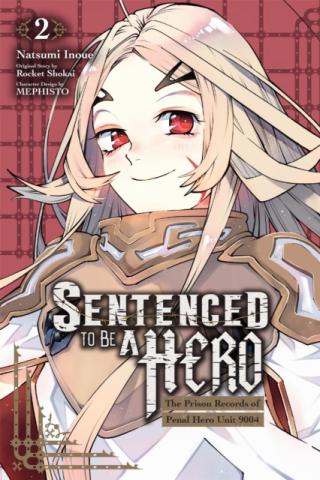 Sentenced to Be a Hero, Vol. 2 Sentenced to Be a Hero, Vol. 2
