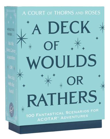 ACOTAR - A Deck of Woulds or Rathers